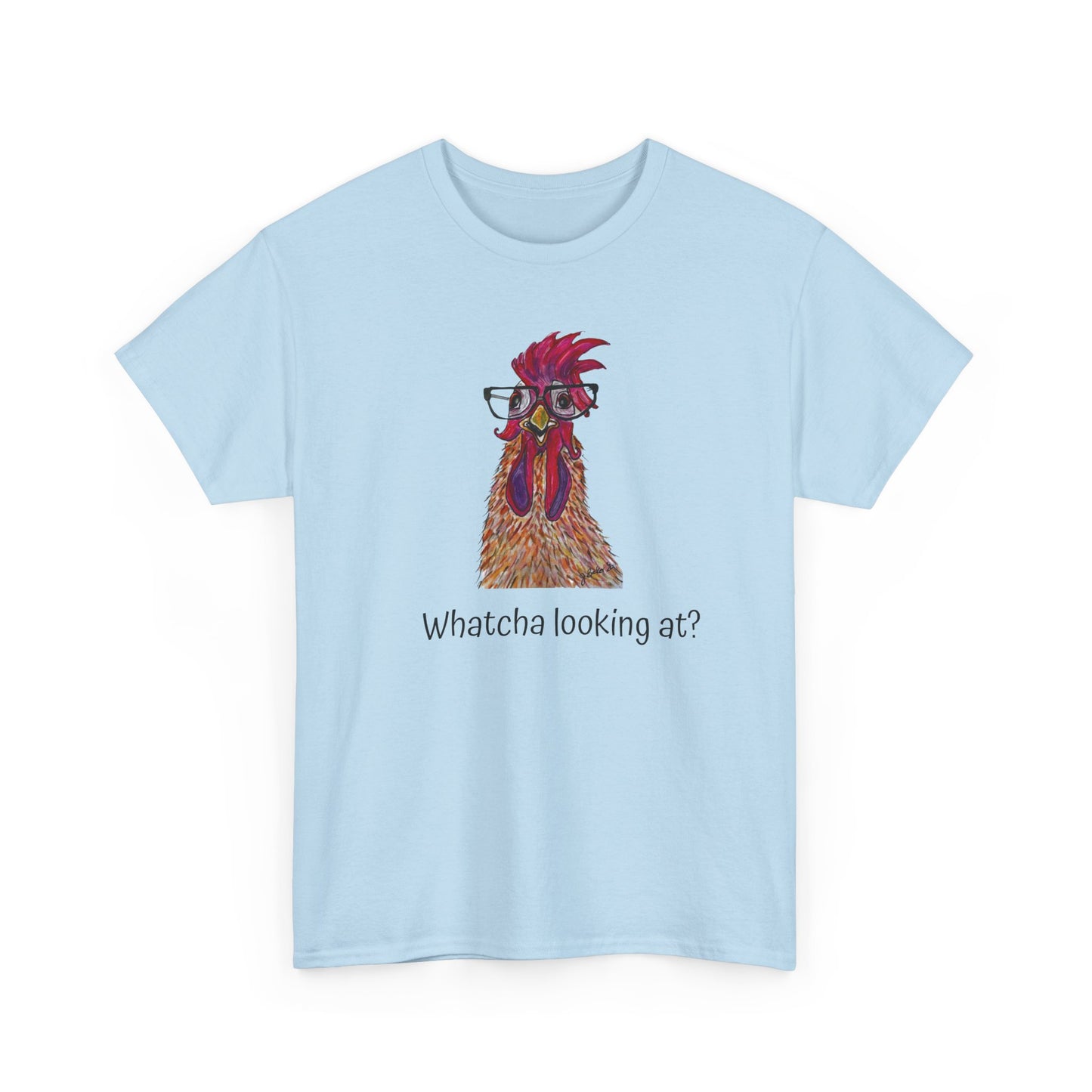 Funny Rooster T-Shirt — “Whatcha Looking At?” Graphic Tee