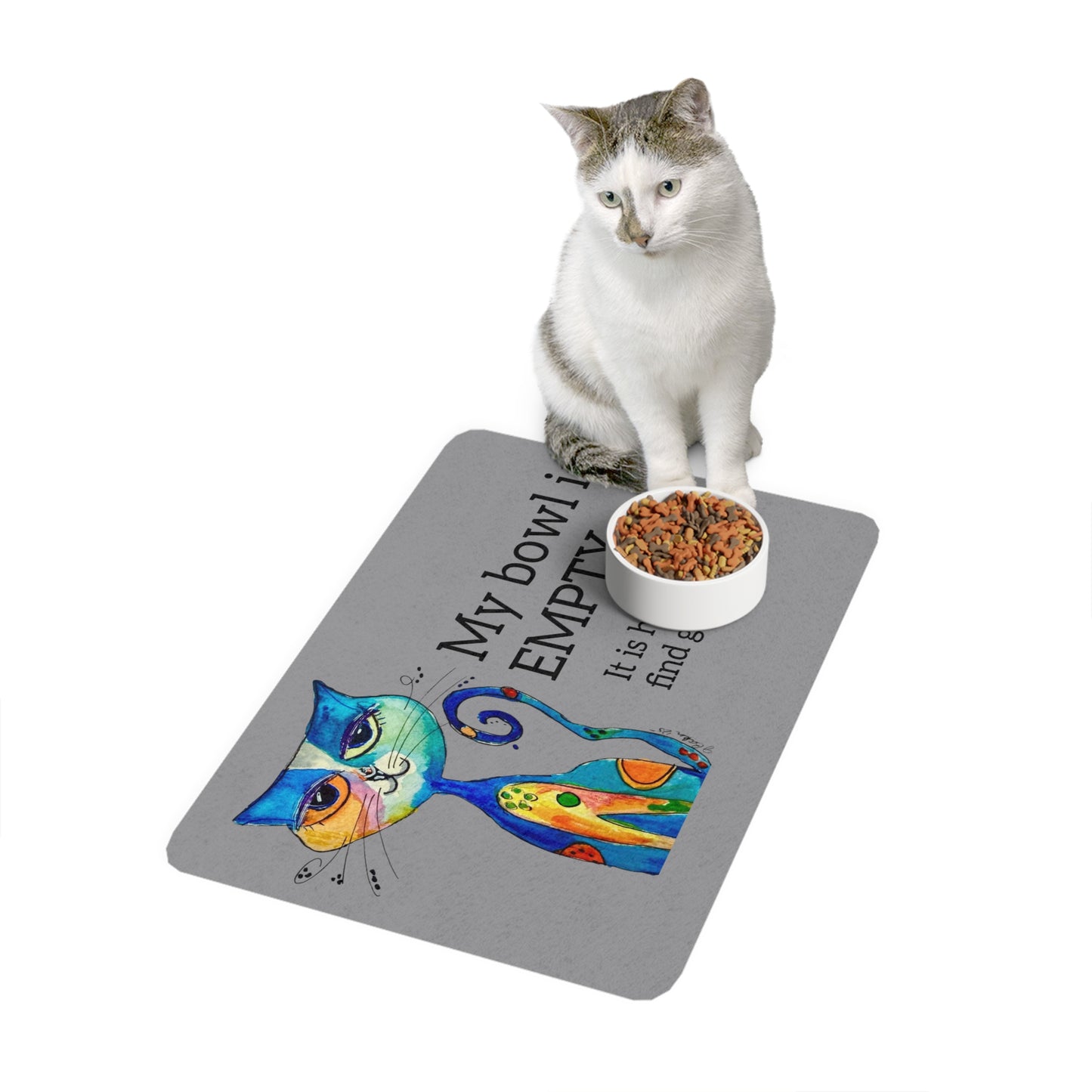 Cat Feeding Mat "My Bowl Is Empty" — Non-Slip Pet Placemat (12x18)