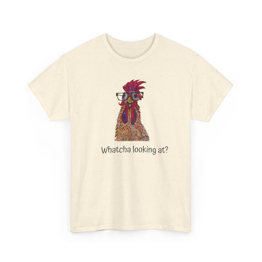 Funny Rooster T-Shirt — “Whatcha Looking At?” Graphic Tee