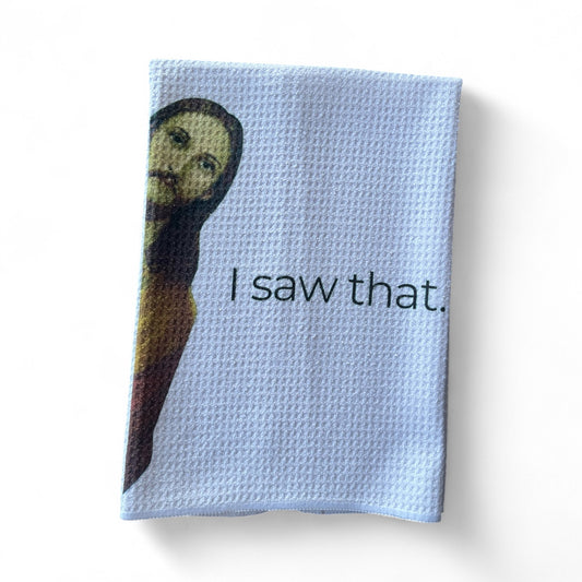 Jesus I saw that dish towel